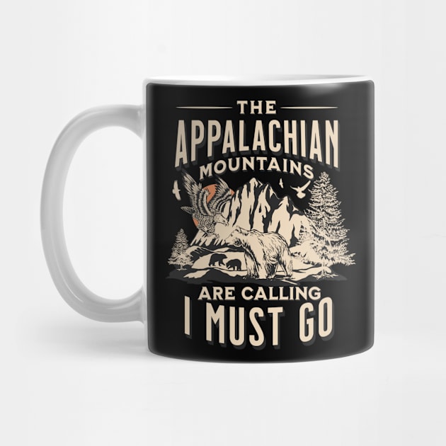 The Appalachian Mountains are Calling by Energized Designs